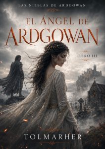El Ángel de Ardgowan (Las Nieblas de Ardgowan nº 3)