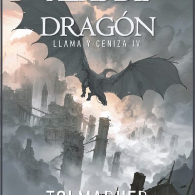 Alas de Dragón (Llama y Ceniza nº 4)
