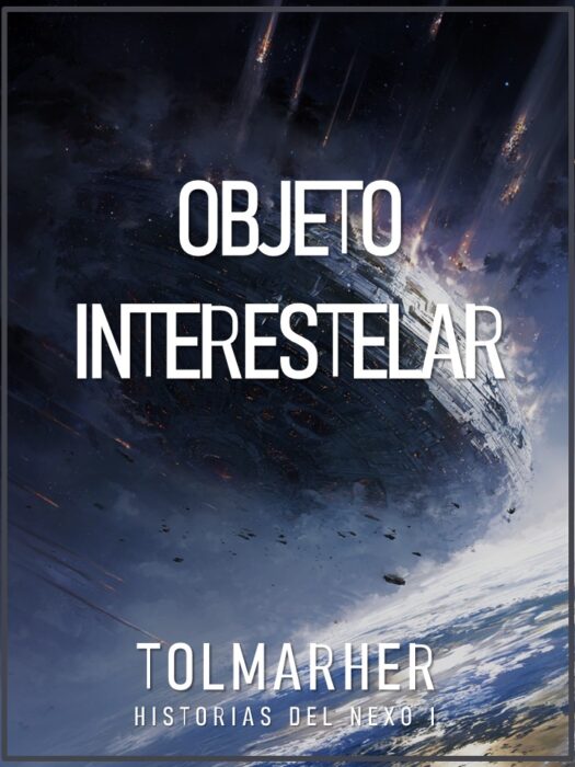 Objeto Interestelar (Historias del Nexo nº 1)