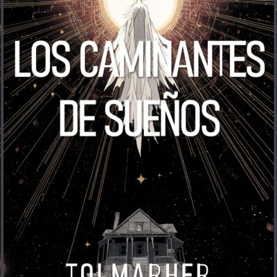 Caminantes de Sueños (Historias del Nexo nº 2)