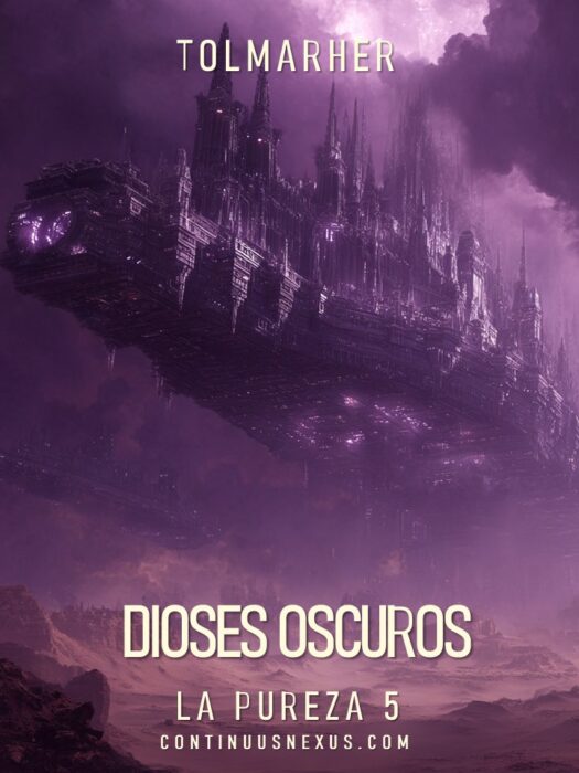 Dioses Oscuros (La Pureza nº 5)