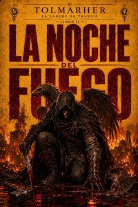La Noche del Fuego (La Sangre de Tharsis nº 2)