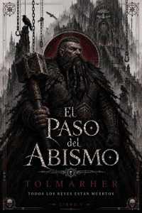 El Paso del Abismo (Todos los Reyes están Muertos nº 5)