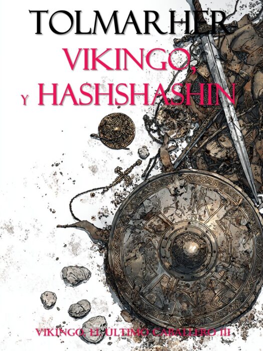 Vikingo y Hashshashin (Vikingo nº 3)
