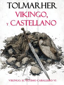 Vikingo y Castellano (Vikingo nº 6)